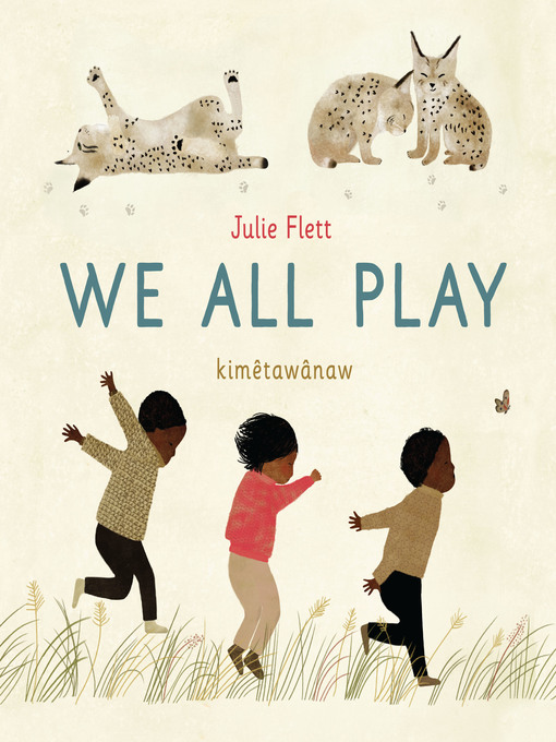 Title details for We All Play by Julie Flett - Available